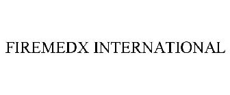 FIREMEDX INTERNATIONAL