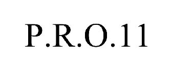 P.R.O.11