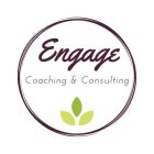 ENGAGE COACHING & CONSULTING