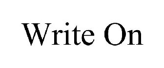 WRITE ON