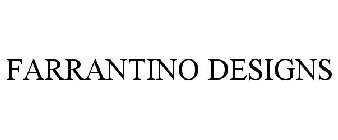 FARRANTINO DESIGNS