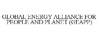 GLOBAL ENERGY ALLIANCE FOR PEOPLE AND PLANET (GEAPP)