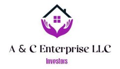 A & C ENTERPRISE LLC INVESTORS
