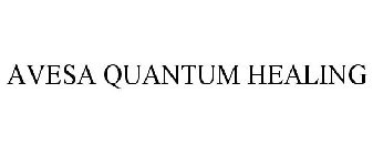 AVESA QUANTUM HEALING