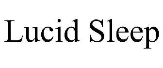 LUCID SLEEP