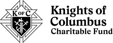 K OF C KNIGHTS OF COLUMBUS CHARITABLE FUND