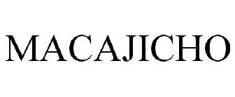 MACAJICHO