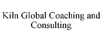 KILN GLOBAL COACHING AND CONSULTING