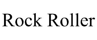 ROCK ROLLER