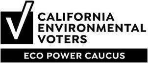 CALIFORNIA ENVIRONMENTAL VOTERS ECO POWER CAUCUS