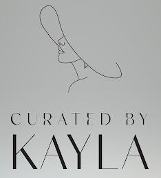 CURATED BY KAYLA