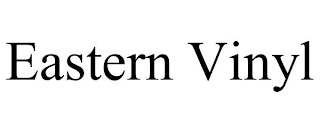 EASTERN VINYL