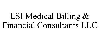 LSI MEDICAL BILLING & FINANCIAL CONSULTANTS LLC