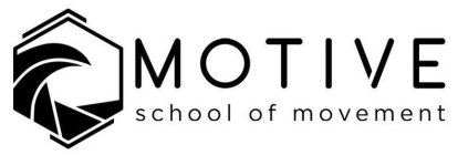 MOTIVE SCHOOL OF MOVEMENT