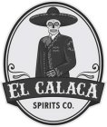 EL CALACA SPIRITS CO.