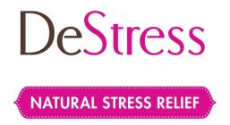 DESTRESS NATURAL STRESS RELIEF