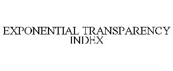 EXPONENTIAL TRANSPARENCY INDEX