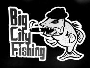 BIG CITY FISHING