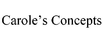 CAROLE'S CONCEPTS