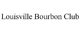 LOUISVILLE BOURBON CLUB