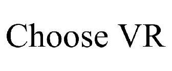 CHOOSE VR