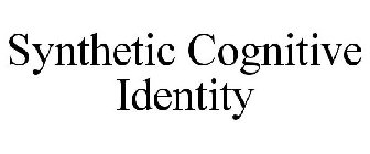 SYNTHETIC COGNITIVE IDENTITY