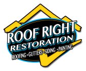ROOF RIGHT RESTORATION ROOFING · GUTTERS · SIDING · PAINTING