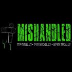 #MISHANDLED MENTALLY PHYSICALLY SPIRITUALLY