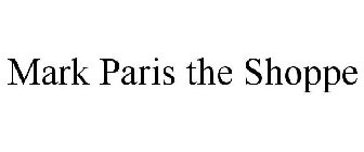 MARK PARIS THE SHOPPE