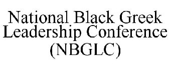 NATIONAL BLACK GREEK LEADERSHIP CONFERENCE (NBGLC)