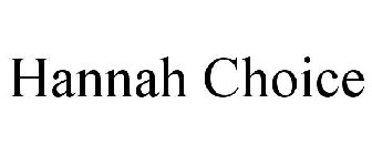 HANNAH CHOICE