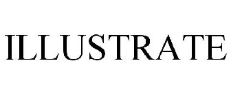 ILLUSTRATE