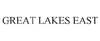 GREAT LAKES EAST
