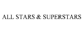 ALL STARS & SUPERSTARS