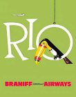 BRANIFF INTERNATIONAL AIRWAYS RIO