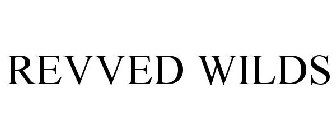 REVVED WILDS