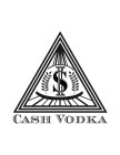 CASH VODKA