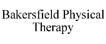BAKERSFIELD PHYSICAL THERAPY