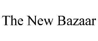 THE NEW BAZAAR