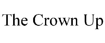 THE CROWN UP