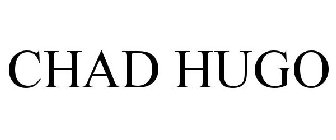 CHAD HUGO