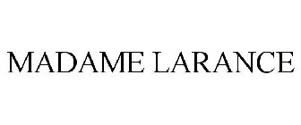 MADAME LARANCE