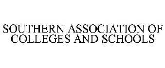 SOUTHERN ASSOCIATION OF COLLEGES AND SCHOOLS