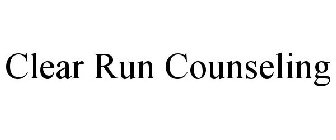 CLEAR RUN COUNSELING