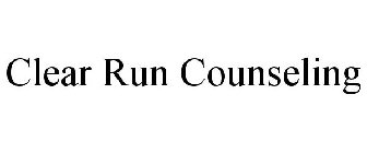 CLEAR RUN COUNSELING