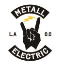 METALL ELECTRIC L.A O.C