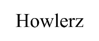 HOWLERZ