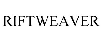RIFTWEAVER
