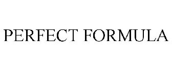 PERFECT FORMULA