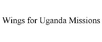 WINGS FOR UGANDA MISSIONS